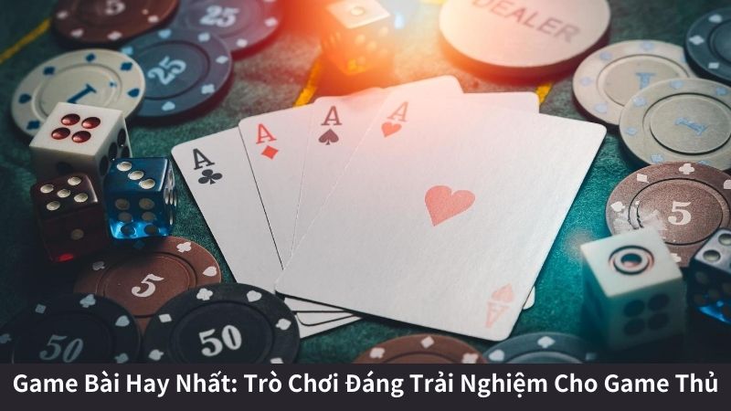 SAOWIN - Game Bài Hay Nhất: Đáng Trải Nghiệm Cho Anh Em 5 game-bai-hay-nhat