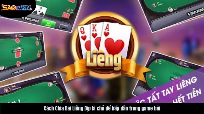 Saowin | 3 Cách Chia Bài Liêng Bịp Từ Cao Thủ 2025 4 cach-chia-bai-lieng-bip