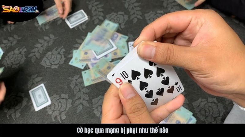 Cờ bạc qua mạng bị phạt như thế nào? 3 Cách để cược an toàn 2 co-bac-qua-mang-bi-phat-nhu-the-nao