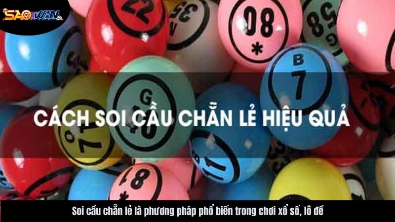 Saowin | Soi cầu chẵn lẻ - 3 Phương pháp chiến thắng dễ dàng 4 soi-cau-chan-le-saowin